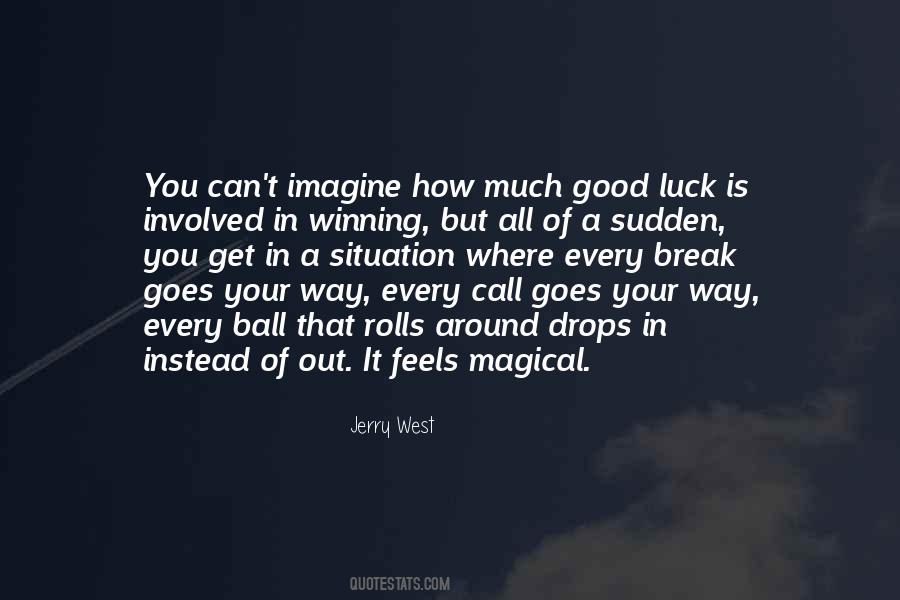 Get Out Of Your Way Quotes #921977