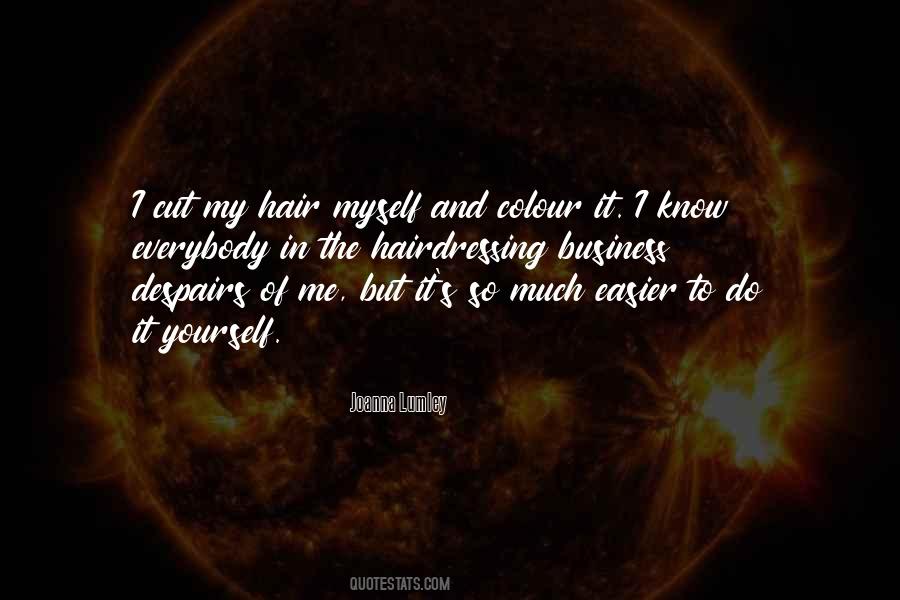 Colour Hair Quotes #1319719