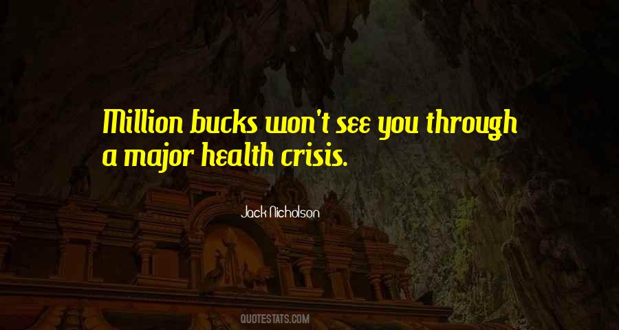 Health Crisis Quotes #691667