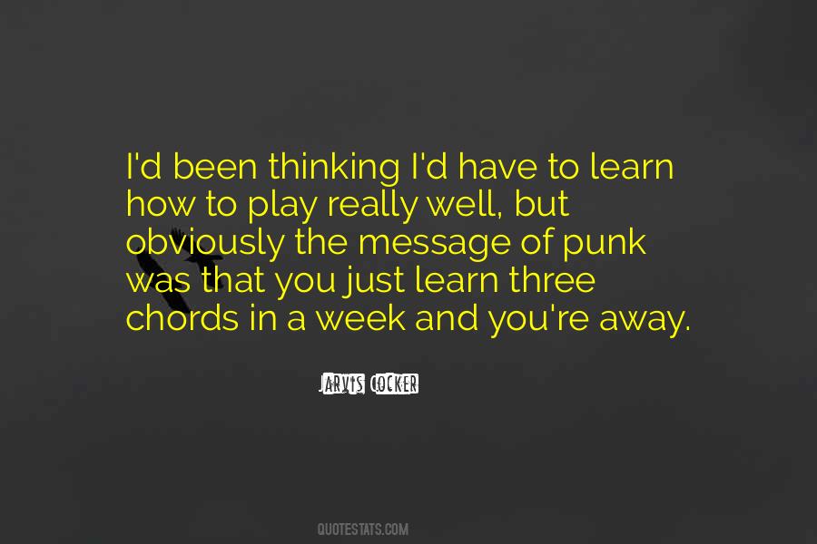Play To Learn Quotes #1300565