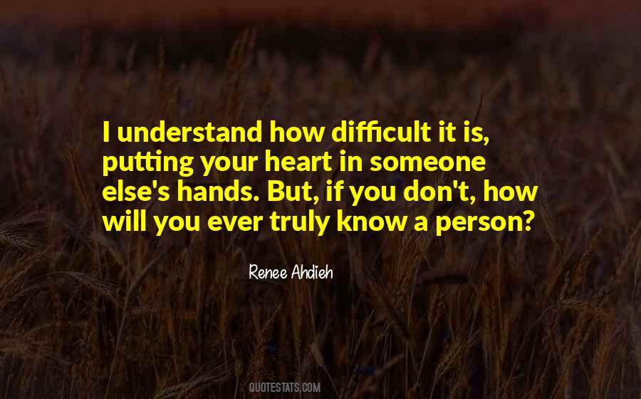 Know Your Heart Quotes #1235901