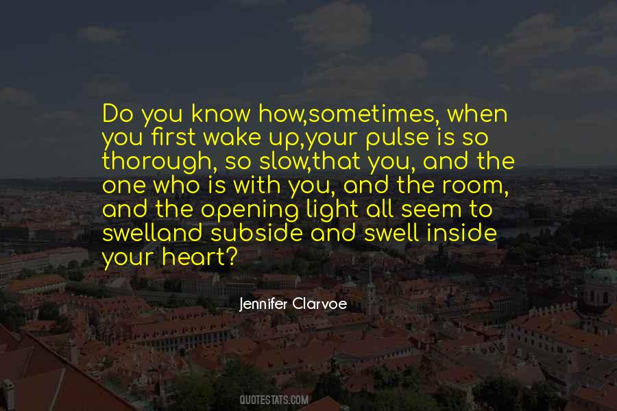 Know Your Heart Quotes #742321
