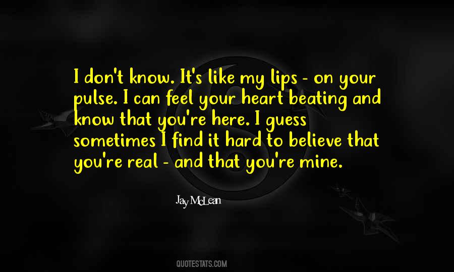 Know Your Heart Quotes #766705