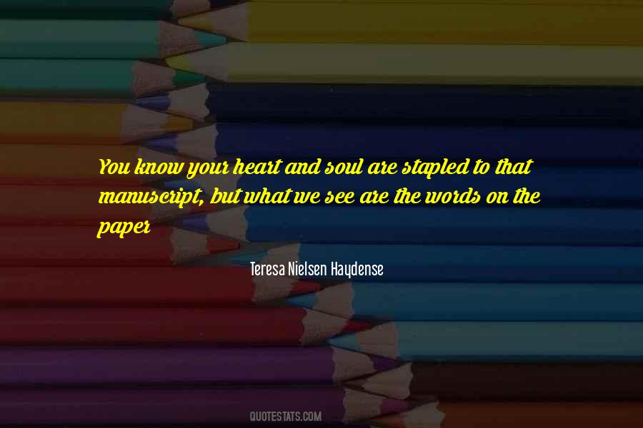 Know Your Heart Quotes #823975