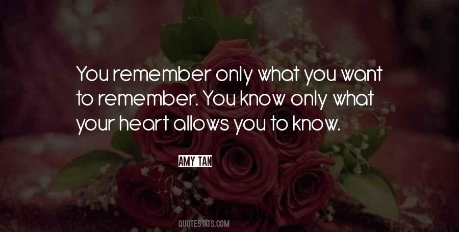 Know Your Heart Quotes #936046