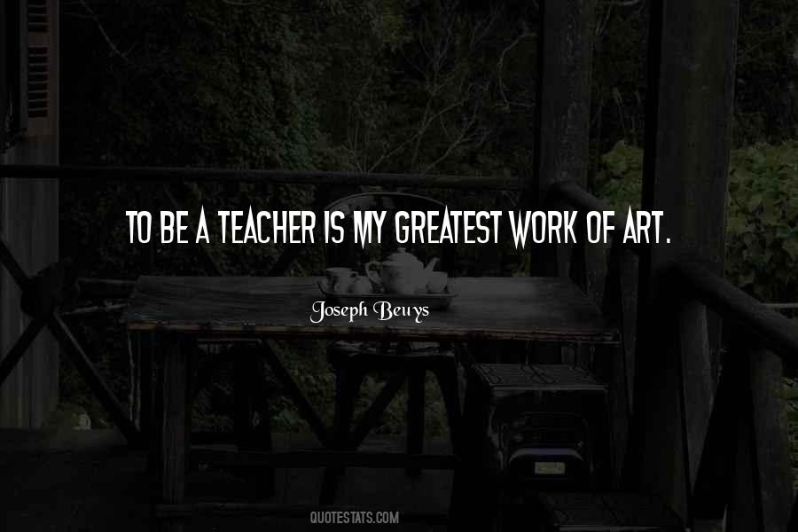 Teacher Art Quotes #707529