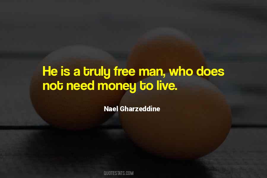 Truly Free Man Quotes #1063788