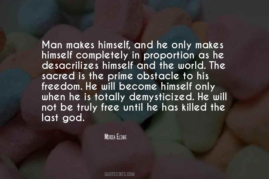 Truly Free Man Quotes #185491