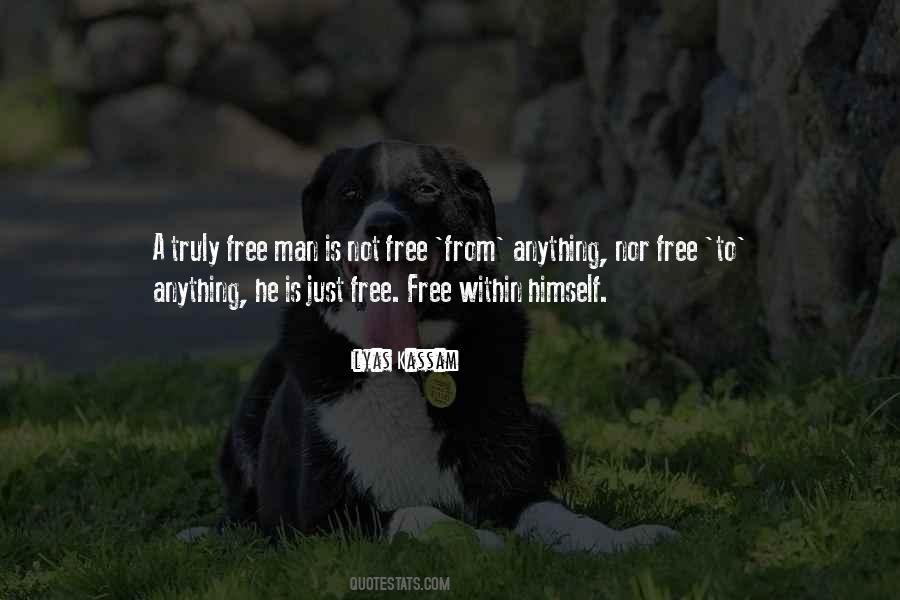 Truly Free Man Quotes #543223