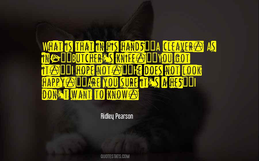 I Hope You Are Happy With Me Quotes #40026