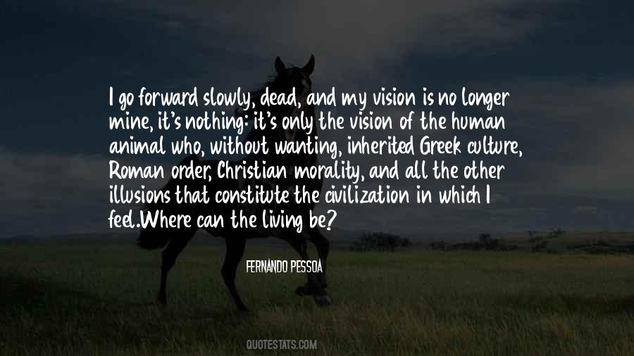 Quotes About Vision Is #1236540