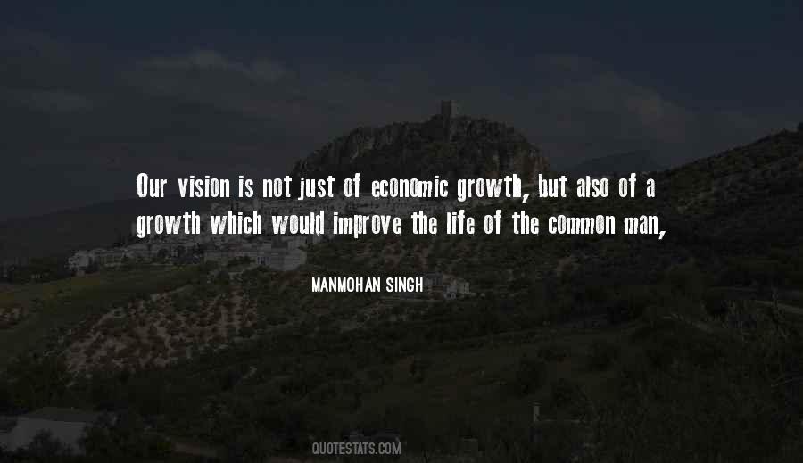 Quotes About Vision Is #1258250