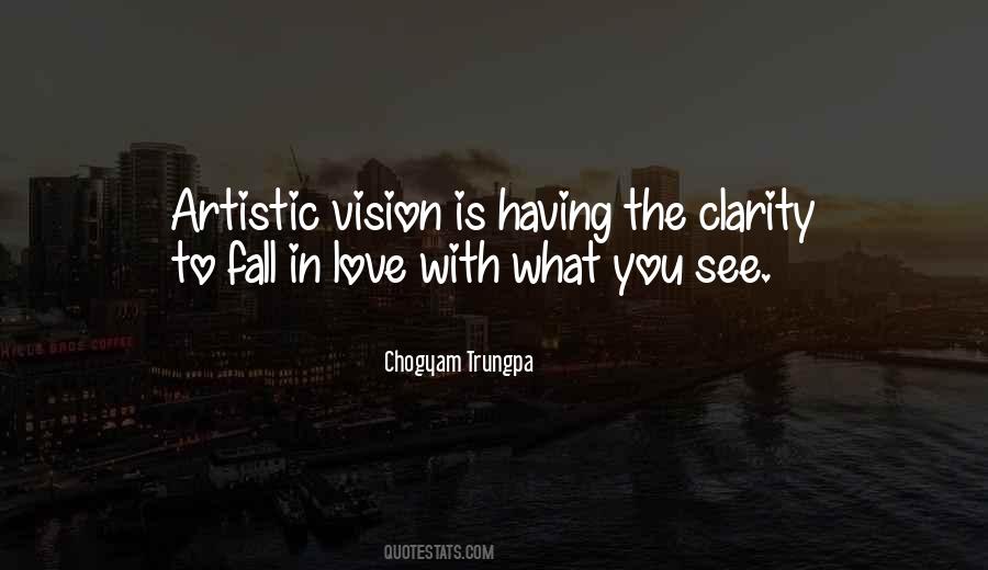 Quotes About Vision Is #1282224