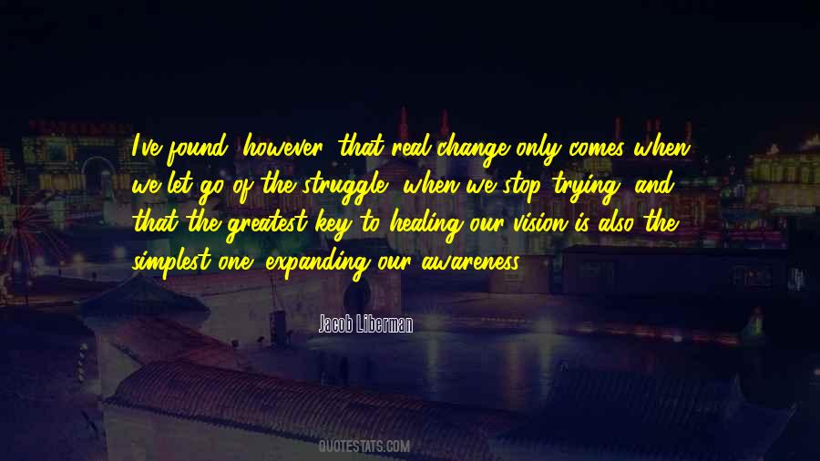 Quotes About Vision Is #1303805