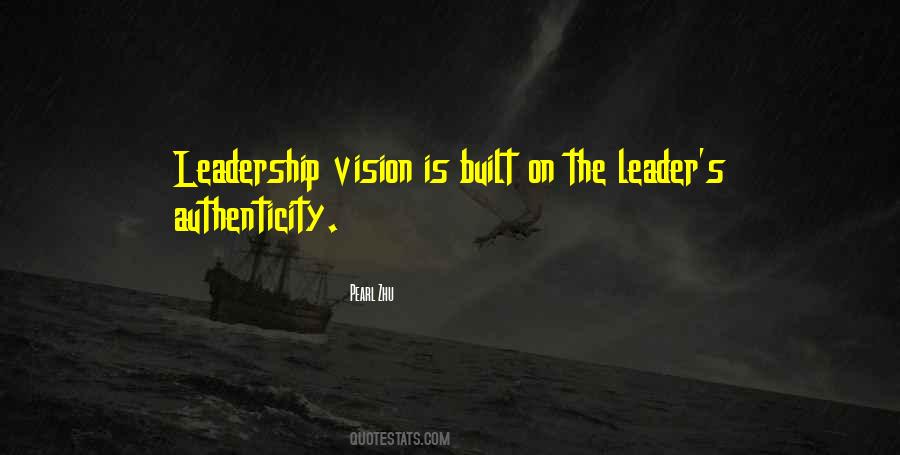 Quotes About Vision Is #1307589