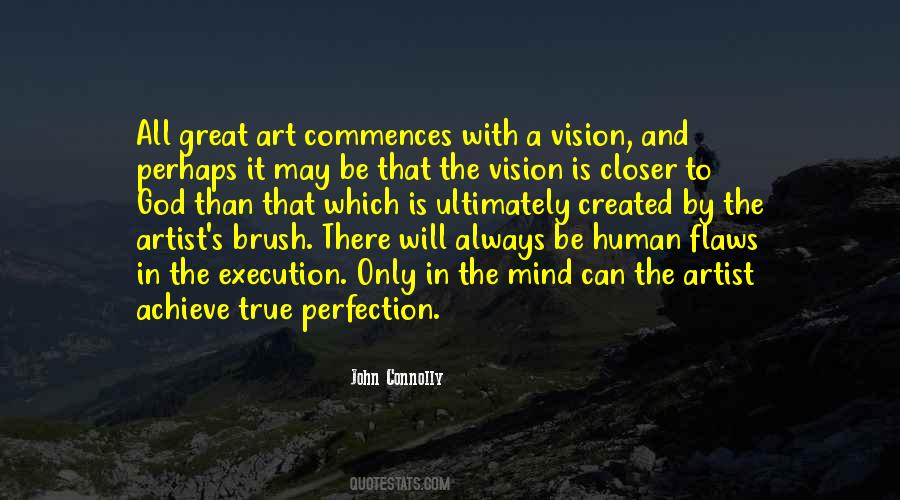Quotes About Vision Is #1409853