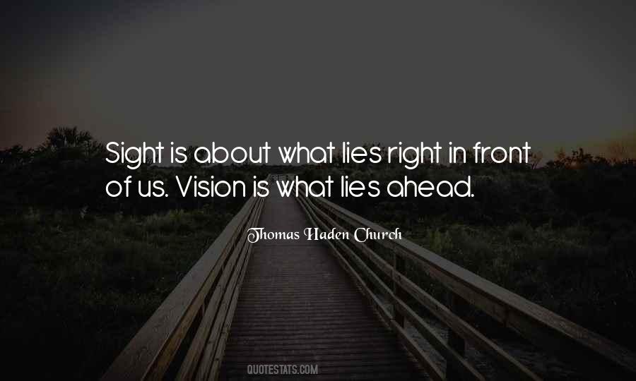 Quotes About Vision Is #1457274