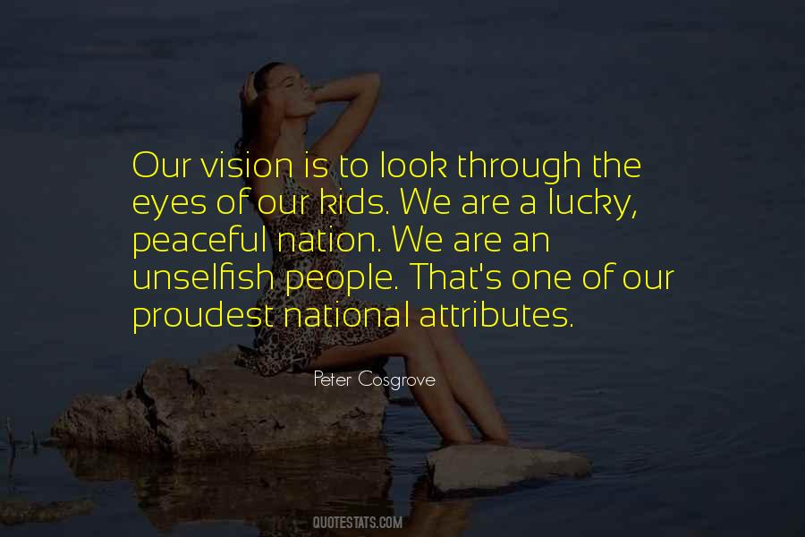 Quotes About Vision Is #1704825