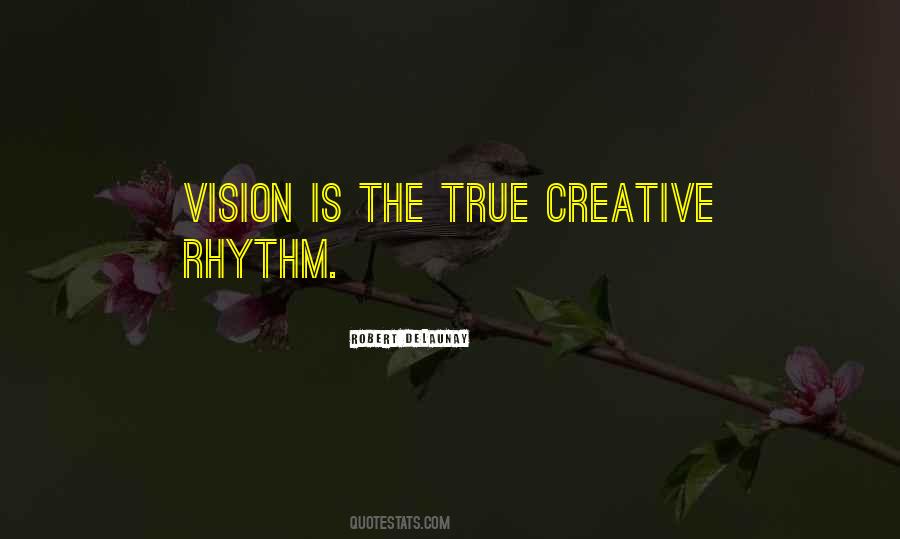 Quotes About Vision Is #1736349