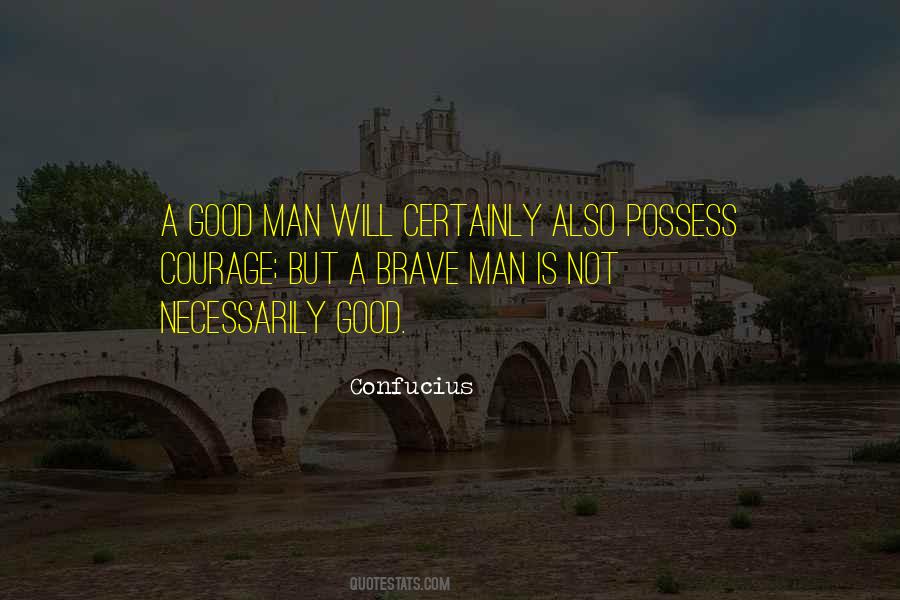 Not A Good Man Quotes #474182