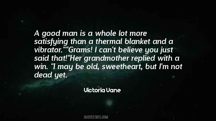 Not A Good Man Quotes #956467