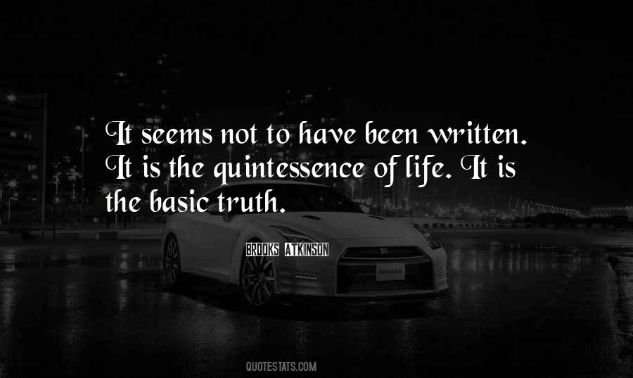 The Quintessence Of Life Quotes #854400