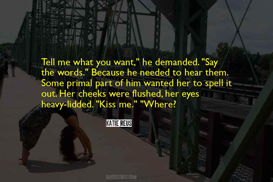 Hear Some Words Quotes #1276645