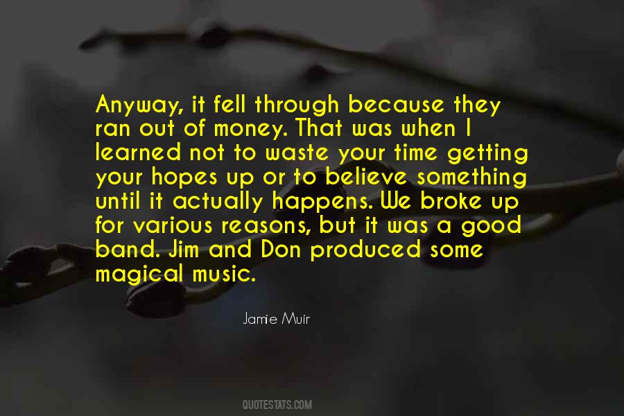 It Was A Waste Of Time Quotes #726673
