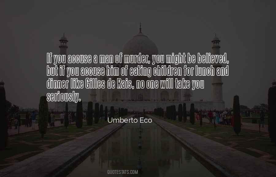 Eco Umberto Quotes #108184