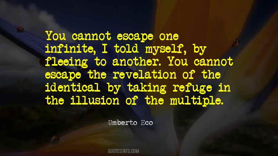 Eco Umberto Quotes #126709