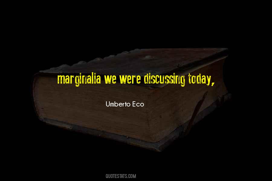 Eco Umberto Quotes #179023