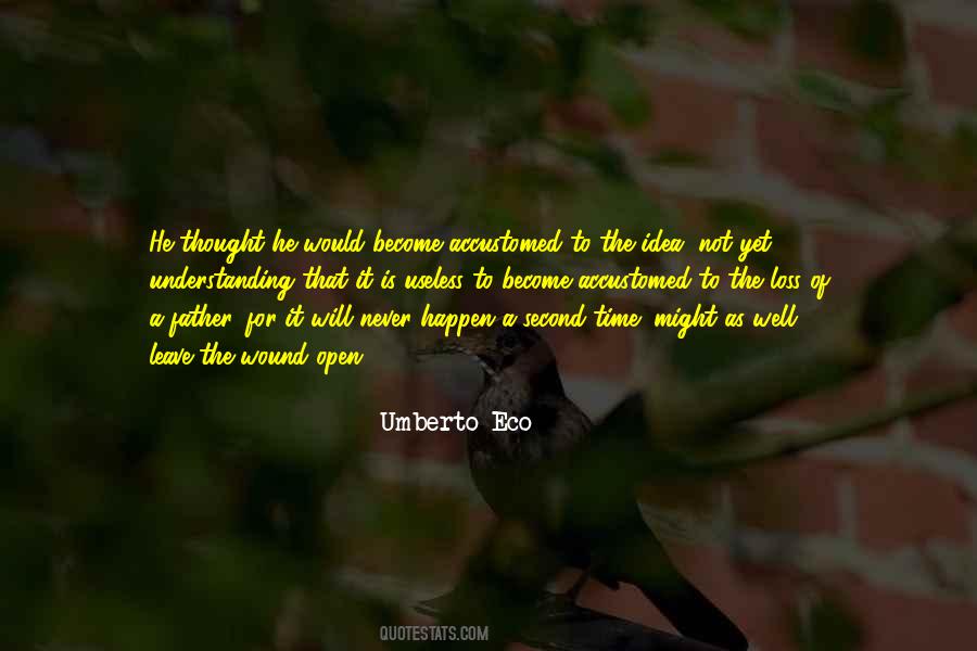 Eco Umberto Quotes #31347