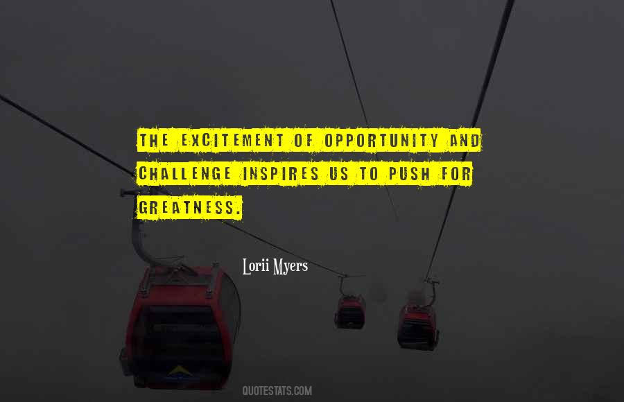 Push For Greatness Quotes #89393