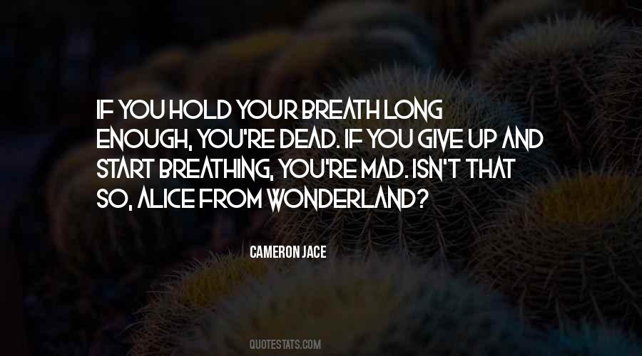 Quotes About Breathing You #1680262