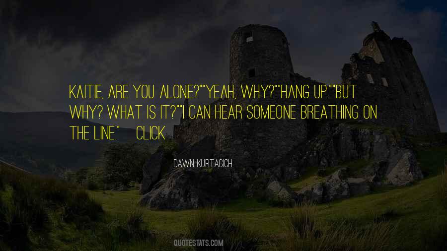 Quotes About Breathing You #878253