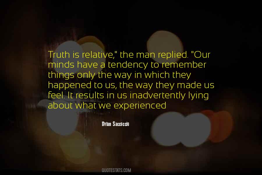 Remember How You Made Them Feel Quotes #277892