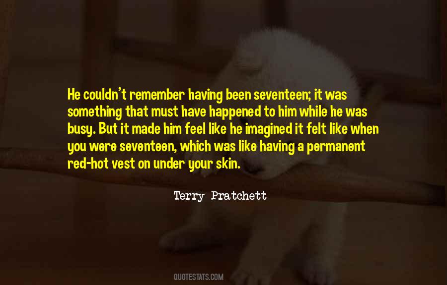 Remember How You Made Them Feel Quotes #297510
