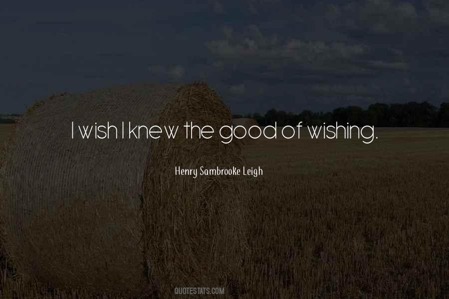 Wishing Good Quotes #1500472