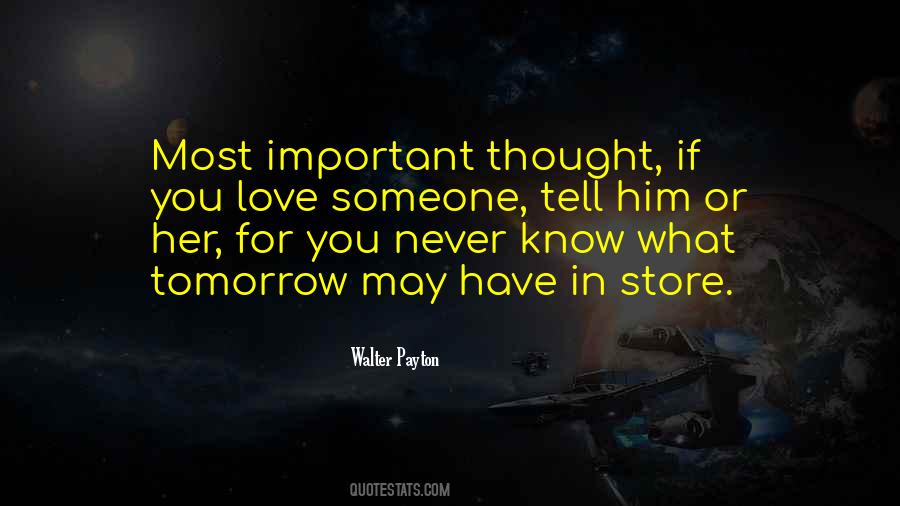 Important For Someone Quotes #1097093