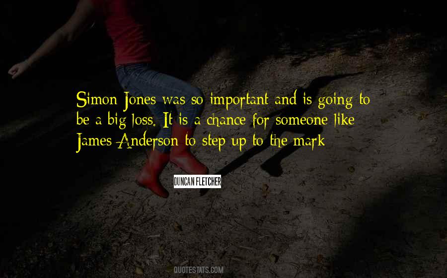 Important For Someone Quotes #1320589