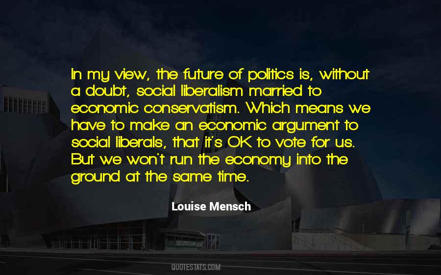 Economic Liberalism Quotes #991361