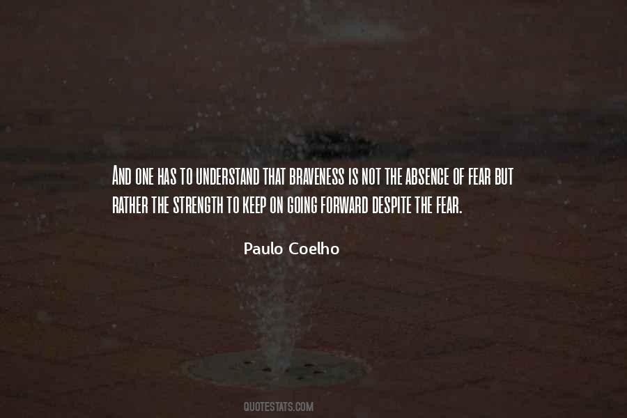 Bravery Fear Quotes #1013356