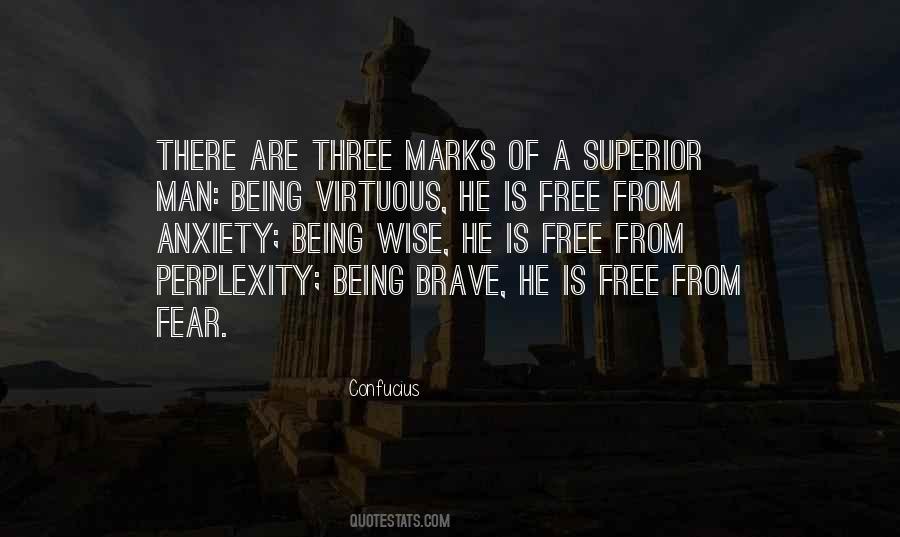 Bravery Fear Quotes #1277458