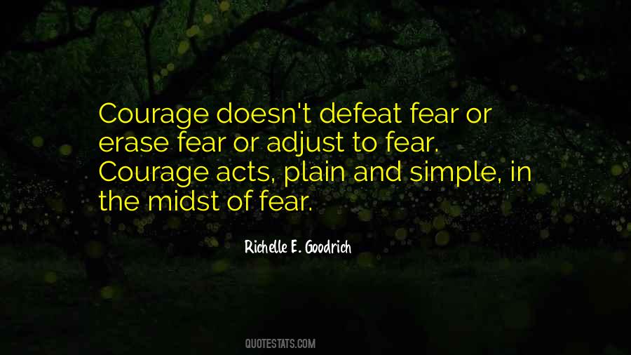 Bravery Fear Quotes #739549