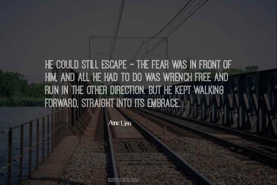 Bravery Fear Quotes #741904
