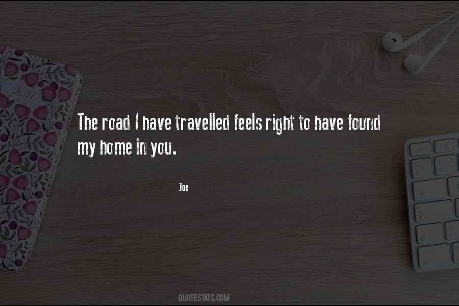 The Road To Home Quotes #1358931