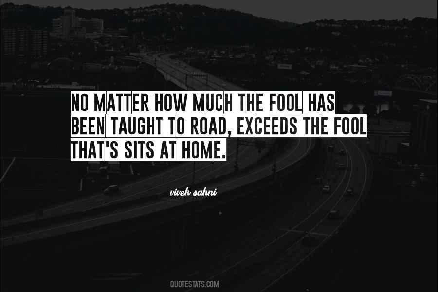 The Road To Home Quotes #1713591