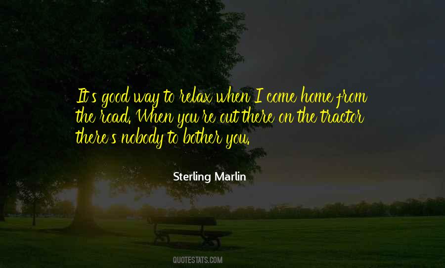 The Road To Home Quotes #1792302