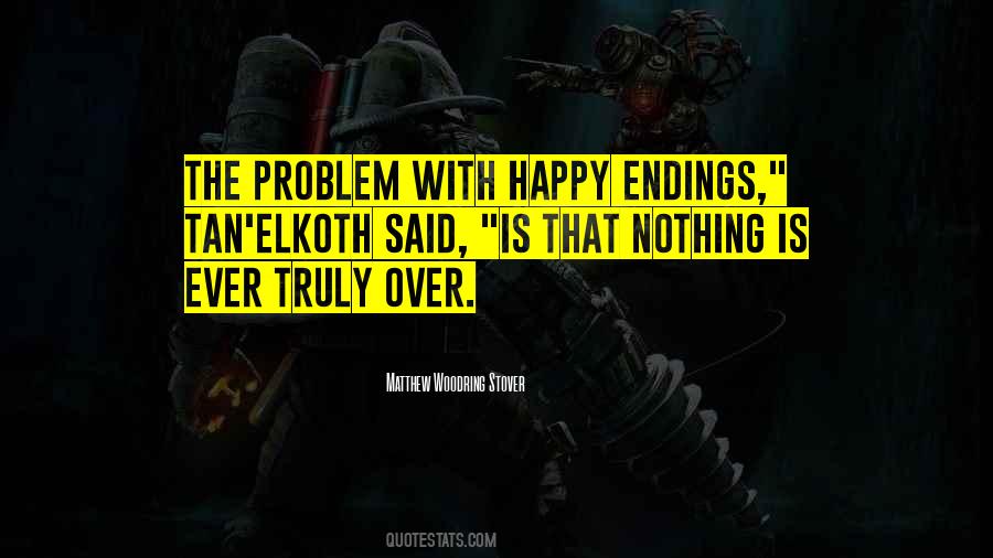 Happy Problem Quotes #257517