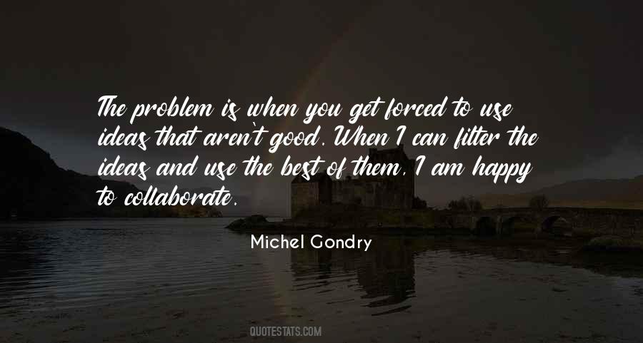 Happy Problem Quotes #890410